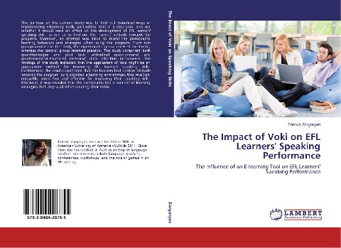 The Impact of Voki on EFL Learners Speaking Performance: The Influence of an E-learning Tool on EFL Learners Speaking Performance