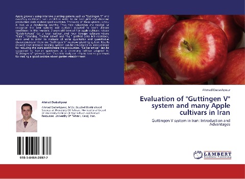 Evaluation of "Guttingen V" system and many Apple cultivars in Iran: Guttingen V system in Iran: Introduction and Advantages