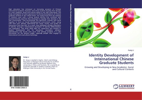 Identity Development of International Chinese Graduate Students: Growing and Developing in New Academic, Social and Cultural Contexts