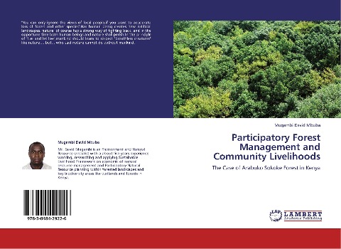 Participatory Forest Management and Community Livelihoods: The Case of Arabuko Sokoke Forest in Kenya