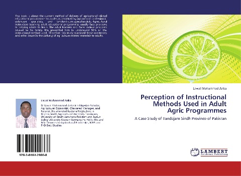 Perception of Instructional Methods Used in Adult Agric Programmes: A Case Study of Tandojam Sindh Province of Pakistan