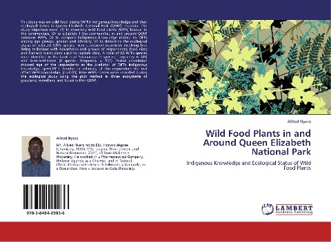 Wild Food Plants in and Around Queen Elizabeth National Park: Indigenous Knowledge and Ecological Status of Wild Food Plants
