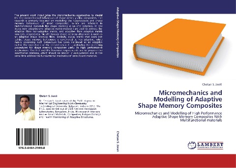 Micromechanics and Modelling of Adaptive Shape Memory Composites: Micromechanics and Modelling of High Performance Adaptive Shape Memory Composites With Multifunctional materials