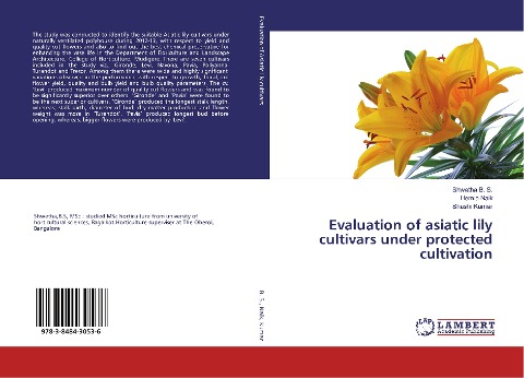 Evaluation of asiatic lily cultivars under protected cultivation