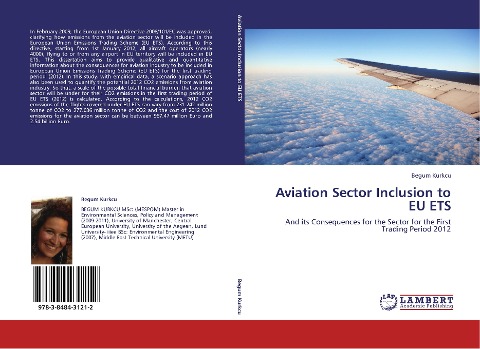 Aviation Sector Inclusion to EU ETS: And its Consequences for the Sector for the First Trading Period 2012