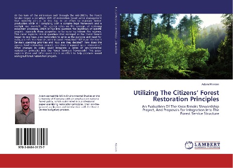 Utilizing The Citizens' Forest Restoration Principles: An Evaluation Of The Knox Brooks Stewardship Project, And Proposals For Integration Into The Forest Service Structure