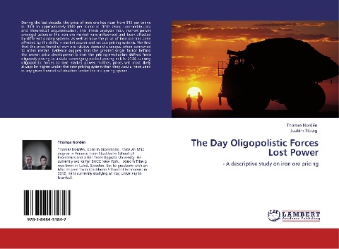 The Day Oligopolistic Forces Lost Power: - A descriptive study on iron ore pricing