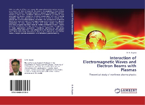 Interaction of Electromagnetic Waves and Electron Beams with Plasmas: Theoretical study of nonlinear plasma physics