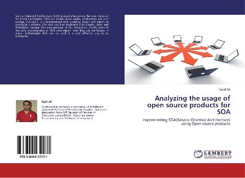 Analyzing the usage of open source products for SOA: Implementing SOA(Service Oriented Architecture) using Open source products