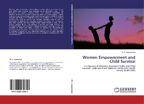 Women Empowerment and Child Survival: An Analysis of Womens Economic Roles and Child Survival- Evidences from National Family and Health Survey South India