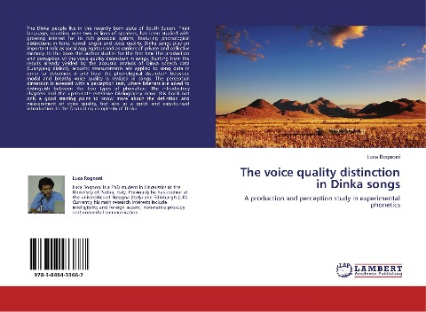 The voice quality distinction in Dinka songs: A production and perception study in experimental phonetics
