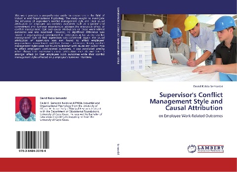 Supervisors Conflict Management Style and Causal Attribution: on Employee Work-Related Outcomes