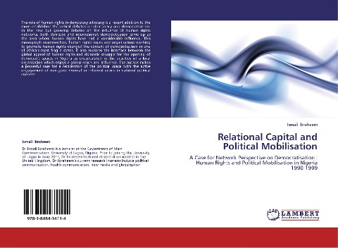 Relational Capital and Political Mobilisation: A Case for Network Perspective on Democratisation : Human Rights and Political Mobilisation in Nigeria 1990-1999