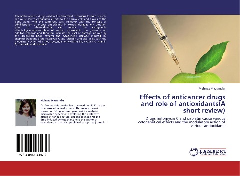 Effects of anticancer drugs and role of antioxidants(A short review): Drugs mitomycin C and cisplatin cause various cytogenetical effects and the modulatory action of various antioxidants