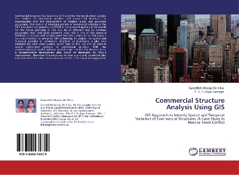 Commercial Structure Analysis Using GIS: GIS Approach to Identify Spatial and Temporal Variation of Commercial Structures :A Case Study in Horana Town Centre)