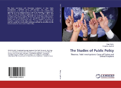 The Studies of Public Policy: Theories, Field Investigations: Cases of Turkey and United Kingdom