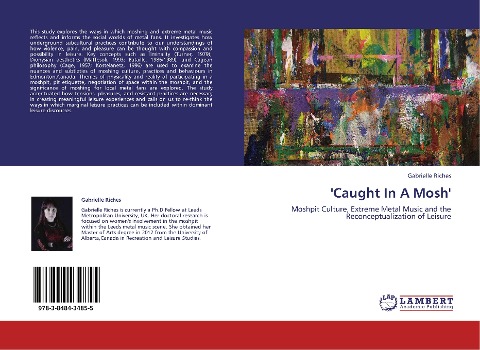 'Caught In A Mosh': Moshpit Culture, Extreme Metal Music and the Reconceptualization of Leisure