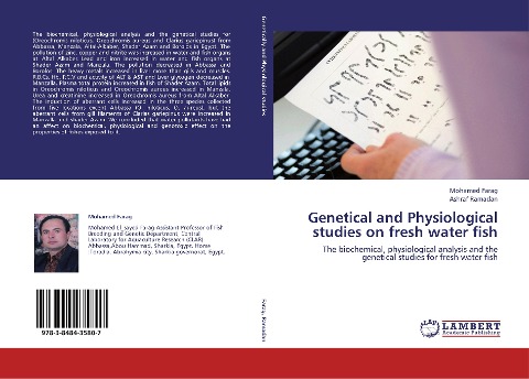 Genetical and Physiological studies on fresh water fish: The biochemical, physiological analysis and the genetical studies for fresh water fish