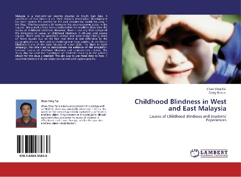 Childhood Blindness in West and East Malaysia: Causes of Childhood Blindness and Students Experiences