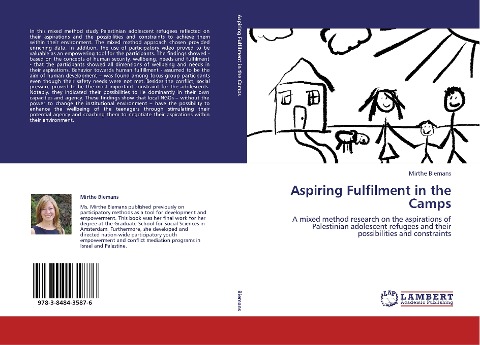 Aspiring Fulfilment in the Camps: A mixed method research on the aspirations of Palestinian adolescent refugees and their possibilities and constraints