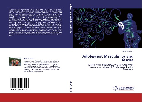 Adolescent Masculinity and Media: Masculine Theme Expressions through Media Production in a Seventh Grade Social Studies Classroom