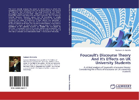 Foucaults Discourse Theory And Its Effects on UK University Students: A critical analysis of Foucaults discourse theory: Considering the effects of discourse on UK university students
