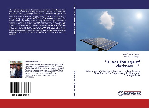 It was the age of darkness...: Solar Energy As Source of Electricity: Is It A Blessing Or A Burden For People Living In Shirajganj, Bangladesh?