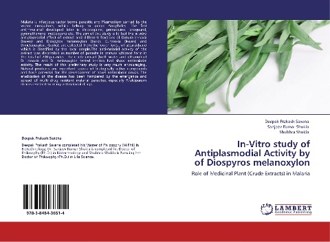 In-Vitro study of Antiplasmodial Activity by of Diospyros melanoxylon: Role of Medicinal Plant (Crude Extracts) in Malaria
