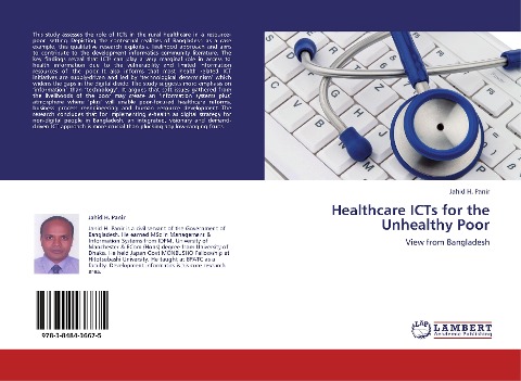 Healthcare ICTs for the Unhealthy Poor: View from Bangladesh