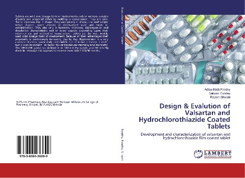 Design & Evalution of Valsartan and Hydrochlorothiazide Coated Tablets: Development and characterization of valsartan and hydrochlorothiazide film coated tablet