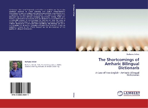 The Shortcomings of Amharic Bilingual Dictionaris: A Case of Two English - Amharic Bilingual Dictionaries