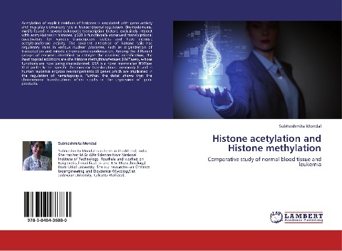 Histone acetylation and Histone methylation: Comparative study of normal blood tissue and leukemia