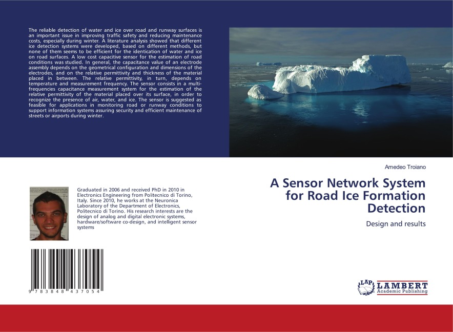 A Sensor Network System for Road Ice Formation Detection: Design and results