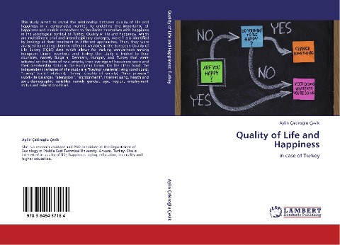 Quality of Life and Happiness: in case of Turkey