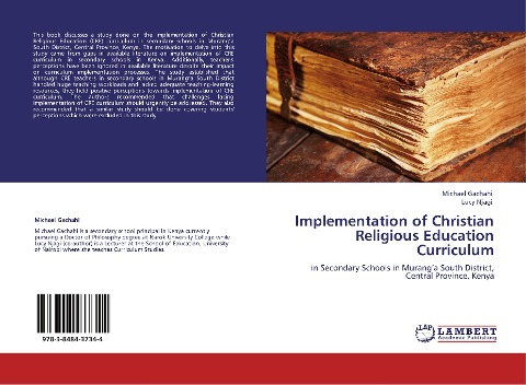 Implementation of Christian Religious Education Curriculum: in Secondary Schools in Muranga South District, Central Province, Kenya