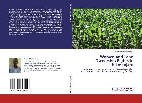 Women and Land Ownership Rights in Kilimanjaro: A Tension Between Women Land Ownership Rights and Culture. A case of Moshi Rural District, Tanzania
