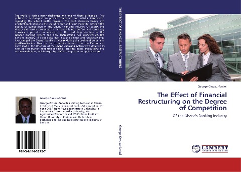 The Effect of Financial Restructuring on the Degree of Competition: Of the Ghanas Banking Industry