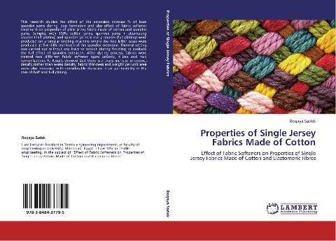 Properties of Single Jersey Fabrics Made of Cotton: Effect of Fabric Softeners on Properties of Single Jersey Fabrics Made of Cotton and Elastomeric Fibres