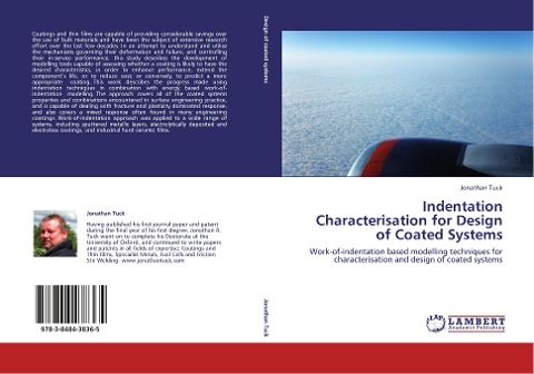 Indentation Characterisation for Design of Coated Systems: Work-of-indentation based modelling techniques for characterisation and design of coated systems