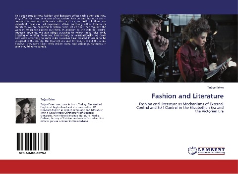 Fashion and Literature: Fashion and Literature as Mechanisms of External Control and Self-Control in the Elizabethan Era and the Victorian Era
