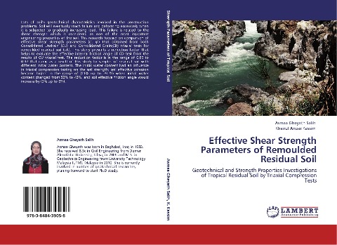 Effective Shear Strength Parameters  of Remoulded Residual Soil: Geotechnical and Strength Properties Investigations of Tropical Residual Soil by Triaxial Compression Tests