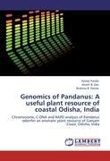 Genomics of Pandanus: A useful plant resource of coastal Odisha, India: Chromosome, C-DNA and RAPD analysis of Pandanus odorifer an aromatic plant resource of Ganjam Coast, Odisha, India