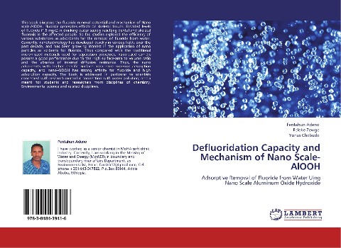 Defluoridation Capacity and Mechanism of Nano Scale-AlOOH: Adsorptive Removal of Fluoride from Water Uing Nano Scale Aluminum Oxide Hydroxide