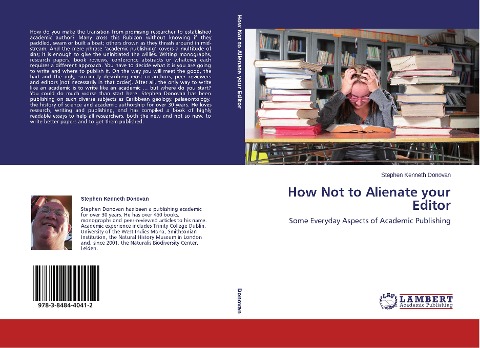 How Not to Alienate your Editor: Some Everyday Aspects of Academic Publishing