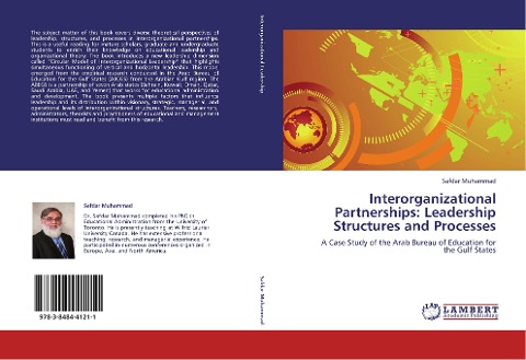 Interorganizational Partnerships: Leadership Structures and Processes: A Case Study of the Arab Bureau of Education for the Gulf States