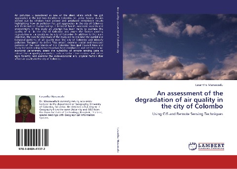 An assessment of the degradation of air quality in the city of Colombo: Using GIS and Remote Sensing Techniques
