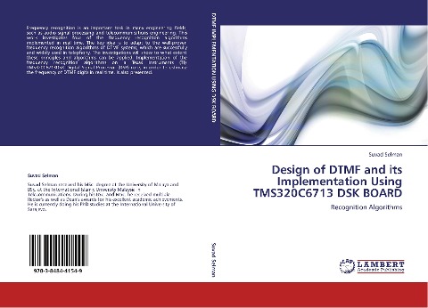Design of DTMF and its Implementation Using TMS320C6713 DSK BOARD: Recognition Algorithms