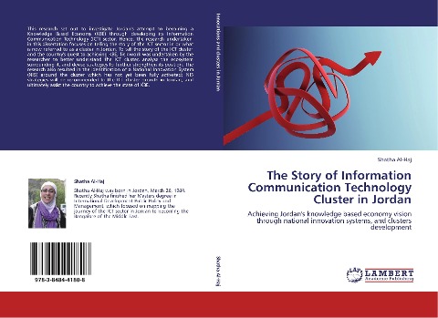 The Story of Information Communication Technology Cluster in Jordan: Achieving Jordans knowledge based economy vision through national innovation systems, and clusters development