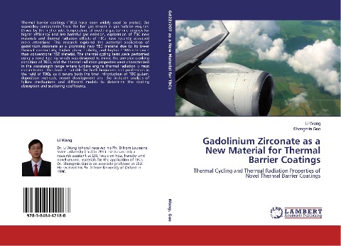 Gadolinium Zirconate as a New Material for Thermal Barrier Coatings: Thermal Cycling and Thermal Radiation Properties of Novel Thermal Barrier Coatings