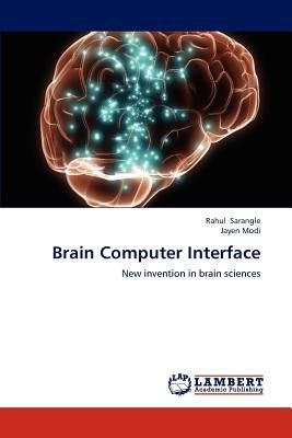Brain Computer Interface: New invention in brain sciences